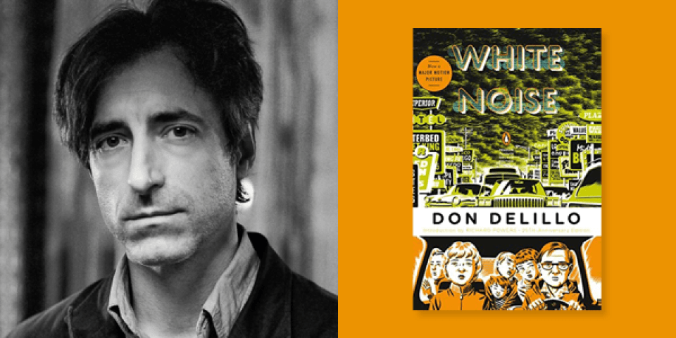 Noah Baumbach on the left in black and white and White Noise by Don DeLillo on the right.