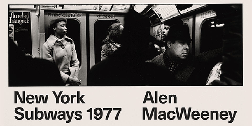 Black and white image of subway passengers; text on image reads: New York Subways 1977, Alen MacWeeney. 