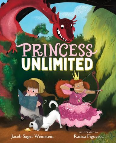 Book cover for Princess Unlimited. The Princess Is shooting a bow and arrow, while her friend looks at a map.